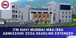 ITM Navi Mumbai MBA BBA Admission 2026 Deadline Extended Apply by March 30